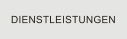 DIENSTLEISTUNGEN